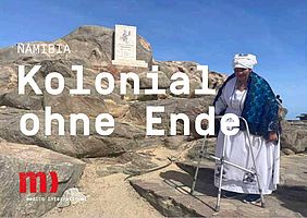 Namibia: Kolonial ohne Ende