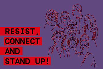 Resist, connect and stand up! Resist, connect and stand up!