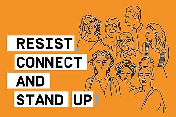 Resist, connect and stand up! Resist, connect and stand up!