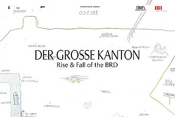 Der grosse Kanton: Rise & Fall of the BRD Der grosse Kanton: Rise & Fall of the BRD
