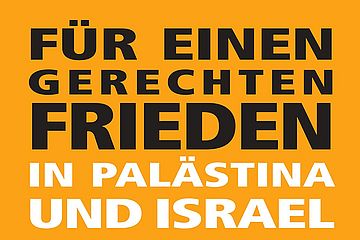 Für einen gerechten Frieden in Palästina und Israel