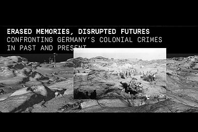 Titelbild Veranstaltungsreihe Erased Memories, Disrupted Futures